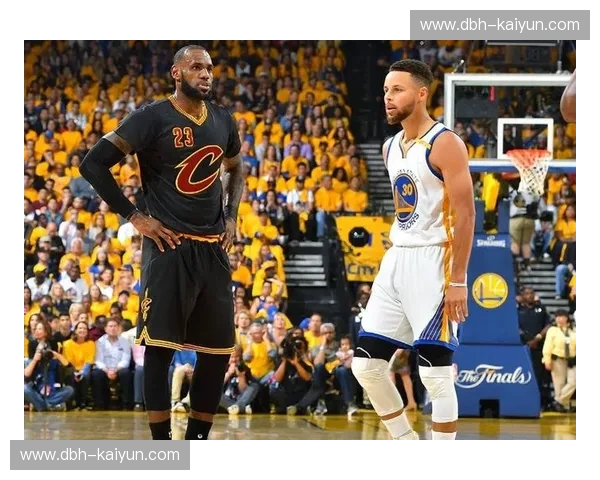 库里vs詹姆斯:金州王朝的缔造者与宿命的对决